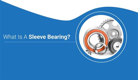 what is sleeve bearing